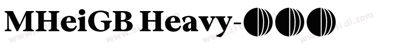 MHeiGB Heavy字体转换